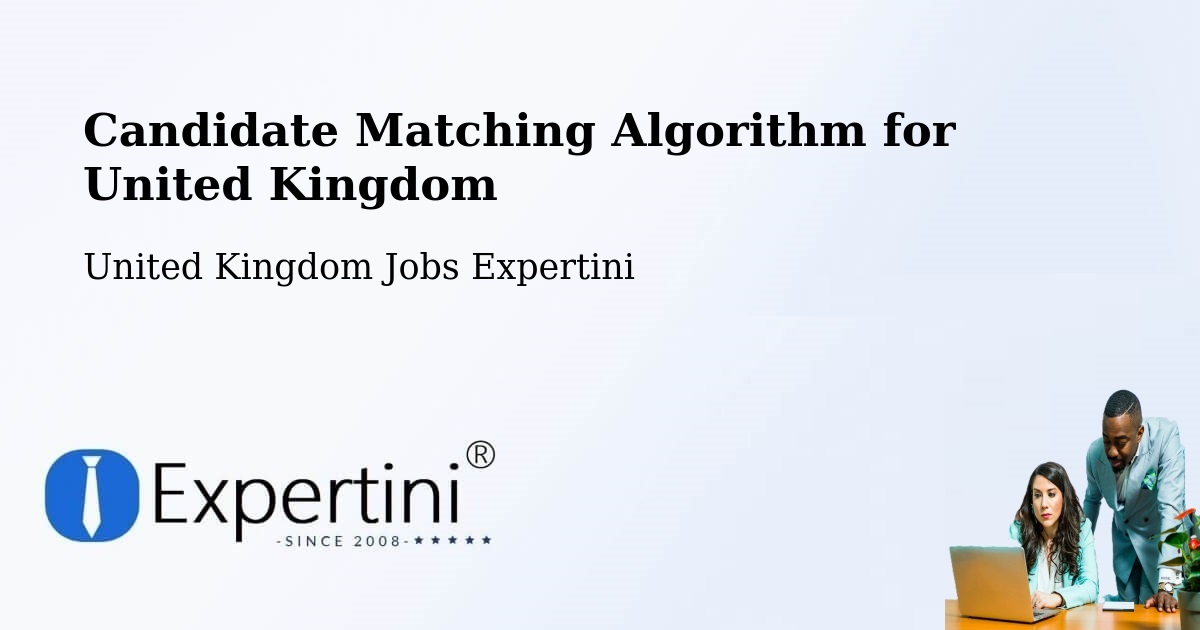 Candidate Matching Algorithm Overview – Stokesley - United Kingdom Jobs Expertini